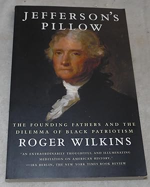 Seller image for Jefferson's Pillow: The Founding Fathers and the Dilemma of Black Patriotism for sale by Pheonix Books and Collectibles