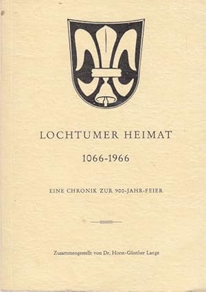 Lochtumer Heimat 1066 - 1966. Eine Chronik zur 900-Jahr-Feier.