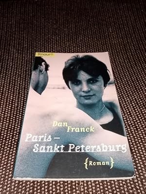 Paris - Sankt Petersburg : Roman. Aus dem Franz. von Christine Steffen-Reimann / Knaur ; 60430