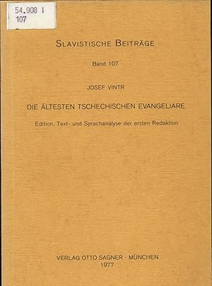 Seller image for Die ltesten tschechischen Evangeliare Edition, Text- und Sprachananlyse der ersten Redaktion for sale by avelibro OHG