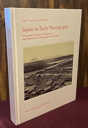 Seller image for Japan in Early Photographs: The Aim Humbert Collection at the Museum of Ethnography, Neuchtel (English and French Edition) for sale by Palimpsest Scholarly Books & Services
