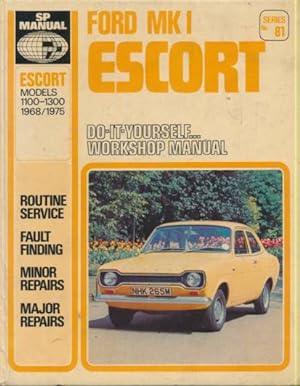 Seller image for Ford MK1 Escort. Do-it-Yourself Workshop Manual for sale by Barter Books Ltd