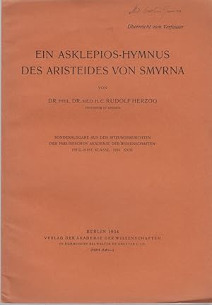 Ein Asklepios-Hymnus des Aristeides von Smyrna. Sonderausgabe aus den Sitzungsberichten der Preuß...