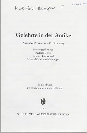 Pamprepius. Philosoph und Politiker oder Magier und Aufrührer? [Aus: Gelehrte in der Antike]. Ale...