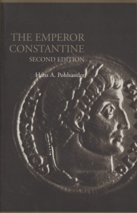 The Emperor Constantine. Lancaster Pamphlets in Ancient History.