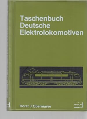 Bild des Verkufers fr Taschenbuch deutsche Elektrolokomotiven. zum Verkauf von Fundus-Online GbR Borkert Schwarz Zerfa