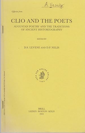 Image du vendeur pour The Structure of Livy's First Pentad and the Augustan Poetry Book. [From: D. S. Levene and D. P. Nelis (eds.), Clio and the Poets]. Augustan Poetry and the Traditions of Ancient Historiography. mis en vente par Fundus-Online GbR Borkert Schwarz Zerfa