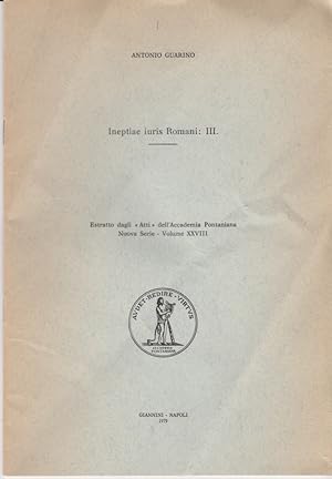 Bild des Verkufers fr Ineptiae iuris Romani: 3. [Da: Atti dell'Academia Pontaniana, N.S., Vol. 28]. zum Verkauf von Fundus-Online GbR Borkert Schwarz Zerfa