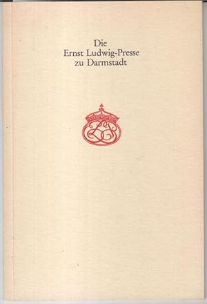 Imagen del vendedor de Die Ernst Ludwig-Presse zu Darmstadt. Zum 65. Jahre ihrer Grndung. - Eine Ausstellung der Martin - Behaim - Gesellschaft im Ernst-Ludwig-Haus Darmstadt 1972, Katalog Nummer 10. - a la venta por Antiquariat Carl Wegner