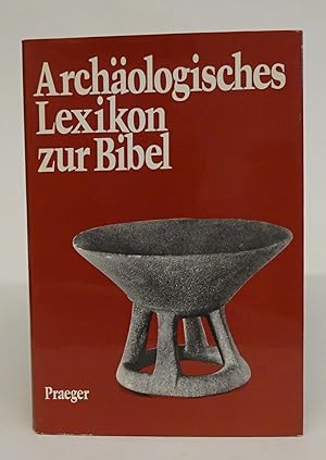 Bild des Verkufers fr Archologisches Lexikon zur Bibel. zum Verkauf von Der Buchfreund
