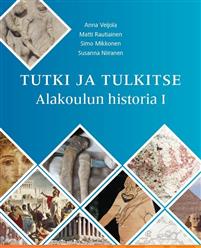 Bild des Verkufers fr Tutki ja tulkitse Alakoulun historia I zum Verkauf von Ruslania