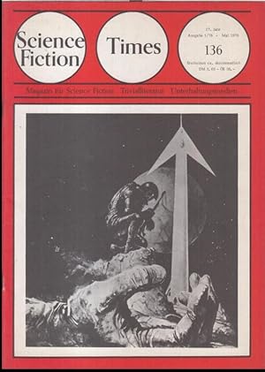 Science Fiction Times 136, Mai 1975. - 17. Jahr, Ausgabe 1. - Magazin für Science fiction, Trivia...