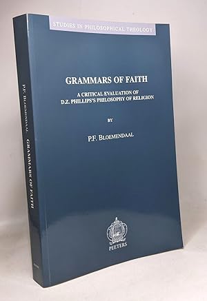 Bild des Verkufers fr Grammars of Faith: A Critical Evaluation of D.z. Philips's Philosophy of Religion zum Verkauf von crealivres
