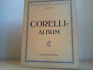 Berühmte Stücke: Arcangelo Corelli Transskriptionen für Piano und Violine und Violoncello. Collec...