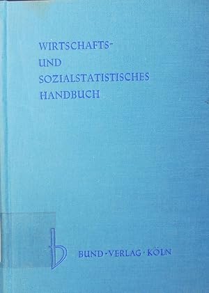 Image du vendeur pour Wirtschafts- und sozialstatistisches Handbuch. mis en vente par Antiquariat Bookfarm