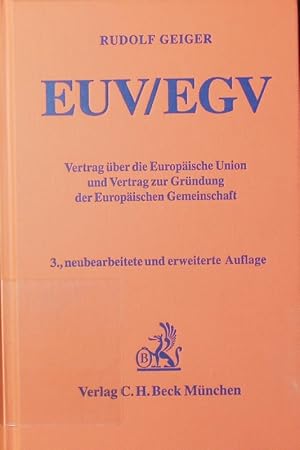 Seller image for Vertrag ber die Europische Union und Vertrag zur Grndung der Europischen Gemeinschaft. EUV/EGV, Kommentar. for sale by Antiquariat Bookfarm