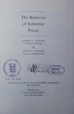 Bild des Verkufers fr The behavior of industrial prices. zum Verkauf von Antiquariat Bookfarm