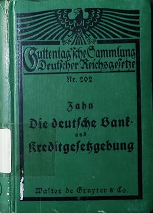 Bild des Verkufers fr Die deutsche Bank- und Kreditgesetzgebung. zum Verkauf von Antiquariat Bookfarm