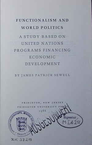 Seller image for Functionalism and world politics. a study based on United Nations programs financing economic development. for sale by Antiquariat Bookfarm