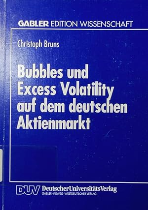 Seller image for Bubbles und excess volatility auf dem deutschen Aktienmarkt. for sale by Antiquariat Bookfarm