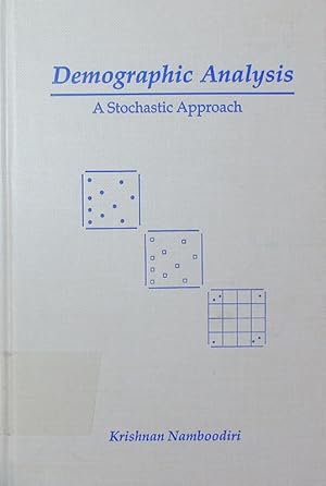 Seller image for Demographic analysis. a stochastic approach. for sale by Antiquariat Bookfarm