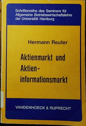 Bild des Verkufers fr Aktienmarkt und Aktieninformationsmarkt. e. Analyse d. Produktion u. Verwertung von Aktieninformationen unter bes. Bercks. d. Unternehmenspublizitaet sowie ausgew. Aspekte d. Insider- u.d. Kleinanlegerproblematik. zum Verkauf von Antiquariat Bookfarm