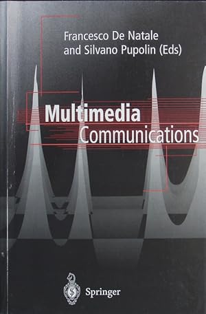 Seller image for Multimedia communications. Proceedings of the 10th Tyrrhenian Workshop on Digital Communications, held in Ischia, Italy, September 1998. for sale by Antiquariat Bookfarm