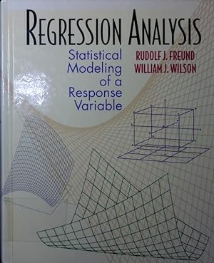 Bild des Verkufers fr Regression analysis. statistical modeling of a response variable. zum Verkauf von Antiquariat Bookfarm