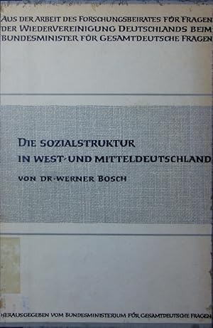 Seller image for Die Sozialstruktur in West- und Mitteldeutschland. mit 43 statistischen bersichten. for sale by Antiquariat Bookfarm