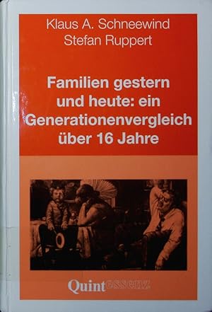 Seller image for Familien gestern und heute. ein Generationenvergleich ber 16 Jahre. for sale by Antiquariat Bookfarm