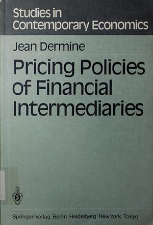 Bild des Verkufers fr Pricing policies of financial intermediaries. zum Verkauf von Antiquariat Bookfarm