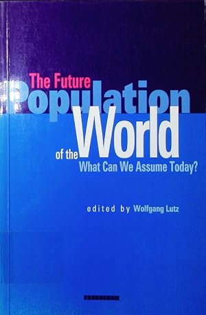 Seller image for The future population of the world. what can we assume today?. for sale by Antiquariat Bookfarm