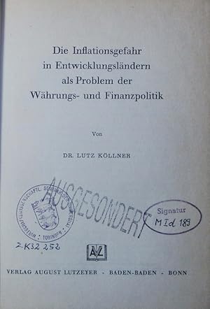 Seller image for Die Inflationsgefahr in Entwicklungslndern als Problem der Whrungs- und Finanzpolitik. for sale by Antiquariat Bookfarm