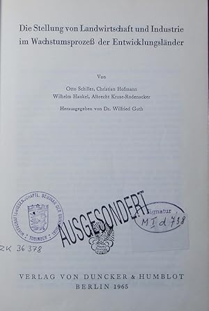 Seller image for Die Stellung von Landwirtschaft und Industrie im Wachstumsproze der Entwicklungslnder. for sale by Antiquariat Bookfarm