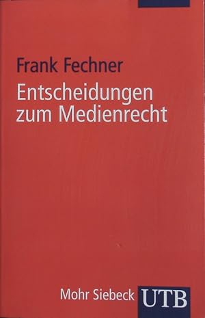 Seller image for Entscheidungen zum Medienrecht. Auswahl fr Studium und Praxis. for sale by Antiquariat Bookfarm