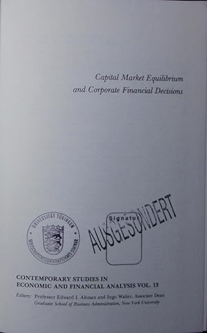Image du vendeur pour Capital market equilibrium and corporate financial decisions. mis en vente par Antiquariat Bookfarm