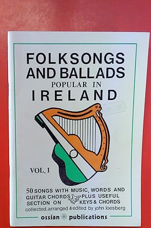 Bild des Verkufers fr Folksongs and Ballads popular in Ireland - Vol. 1 zum Verkauf von biblion2