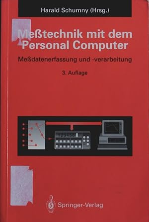Bild des Verkufers fr Metechnik mit dem Personal-Computer. Medatenerfassung und -verarbeitung. zum Verkauf von Antiquariat Bookfarm