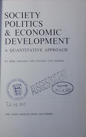 Image du vendeur pour Society politics and economic development. A quantitative approach. mis en vente par Antiquariat Bookfarm