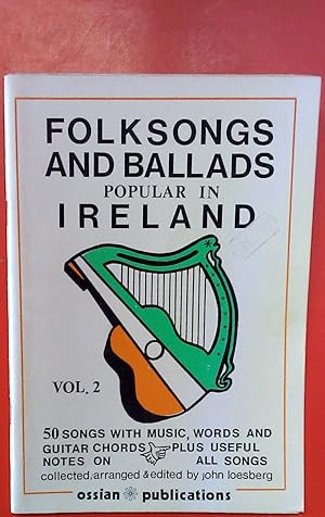 Bild des Verkufers fr Folksongs and Ballads popular in Ireland - Vol. 2 zum Verkauf von biblion2