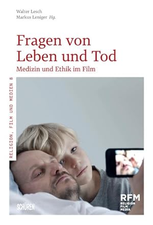 Bild des Verkufers fr Fragen von Leben und Tod : Medizin und Ethik im Film zum Verkauf von AHA-BUCH GmbH