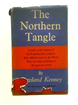 Image du vendeur pour The Northern Tangle: Scandinavia and the Post-War World mis en vente par World of Rare Books