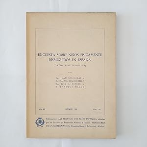 ENCUESTA SOBRE NIÑOS FISICAMENTE DISMINUIDOS EN ESPAÑA ( Datos Provisionales)