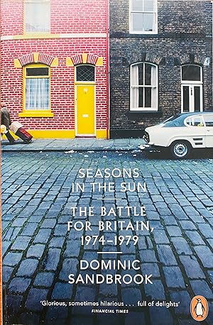 Seller image for Seasons in the Sun: Britain, 1974-1979 for sale by Bookworm