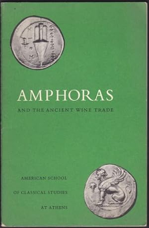 Bild des Verkufers fr Amphoras and the Ancient Wine Trade. Excavations of the Athenian Agora. 1961. zum Verkauf von Janet Clarke Books ABA