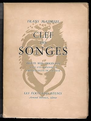 CLEF des SONGES - trente bois originaux, suivis d'un répertoire de l'Oeuvre gravé de l'auteur