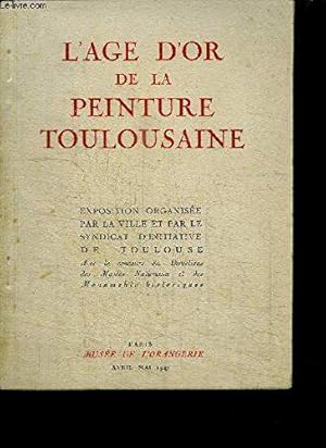 Bild des Verkufers fr L'age D'or De La Peinture Toulousaine zum Verkauf von JLG_livres anciens et modernes