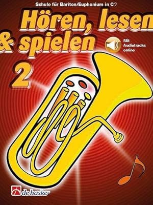 Bild des Verkufers fr Hren, lesen und spielen Band 2 (+Online Audio)fr Baritone/Euphonium in C (Bass-Schlssel) zum Verkauf von AHA-BUCH GmbH