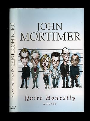 QUITE HONESTLY - A NOVEL [1/1] Inscribed by the author