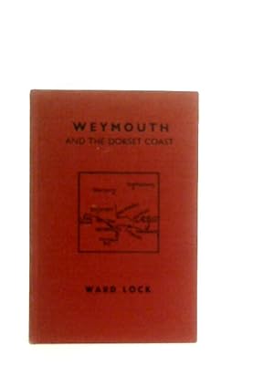Bild des Verkufers fr Ward Lock Red Guide Weymouth and the Dorset Coast zum Verkauf von World of Rare Books